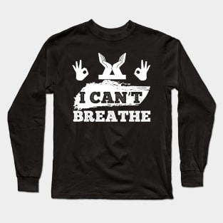 I Cant Breathe T Shirt For Women Men Long Sleeve T-Shirt